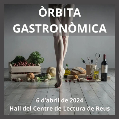Òrbita Gastronòmica, Reus, 2024
