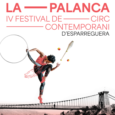 La Palanca, Festival de Circ Contemporani d'Esparreguera, 2024