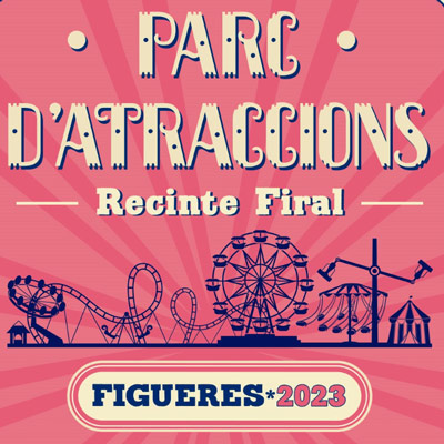 Parc d'Atraccions de les Fires i Festes de la Santa Creu, Figueres, 2023 Parc d'Atraccions de les Fires i Festes de la Santa Creu, Figueres, 2023