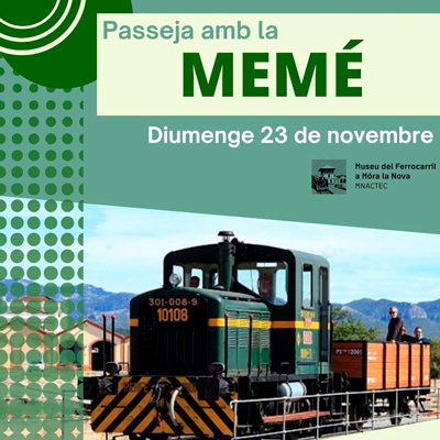 Passeja amb la Memé - Museu del Ferrocarril 2025