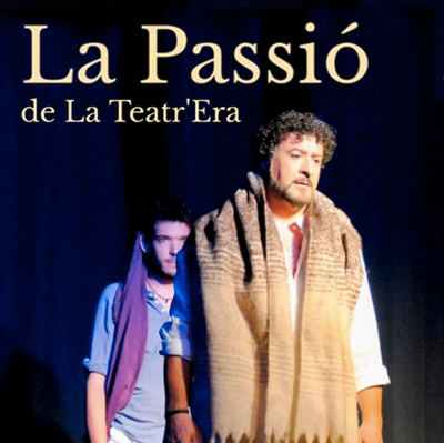 Teatre 'La Passió' de La Teatr'Era, 2022