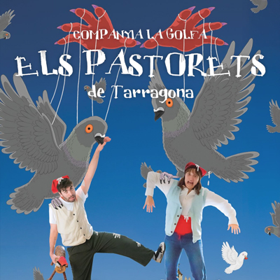 Els Pastorets de Tarragona, de la companyia La Golfa, 2025