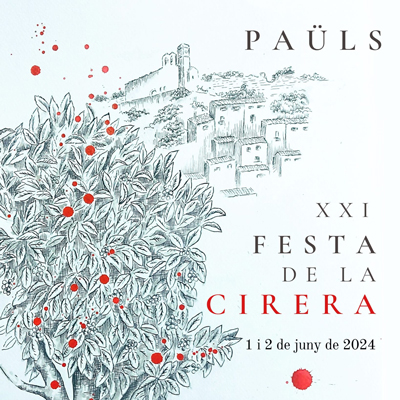 XXI Festa de la Cirera de Paüls, 2024