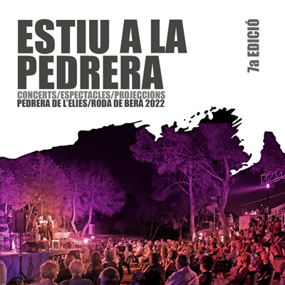 Estiu a la Pedrera, Roda de Berà, 2022