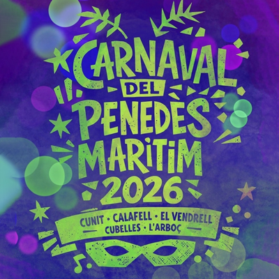 Carnaval al Penedès marítim, Cunit, Calafell, El Vendrell, Cubelles, L'Arboç, 2026