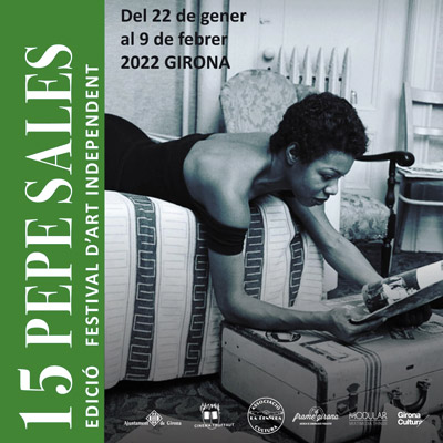Festival d'Art Independent Pepe Sales, Girona, 2022