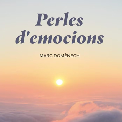 Poemari 'Perles d'emocions', de Marc Domènech
