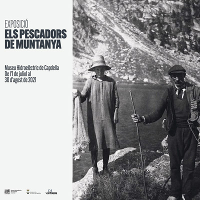 Exposició 'Els pescadors de muntanya'