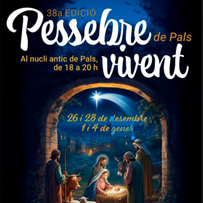 38è Pessebre Vivent de Pals - 2025