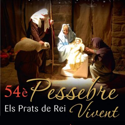 54è Pessebre Vivent dels Prats de Rei, Pessebre Vivent dels Prats de Rei, Prat de Rei, 2025