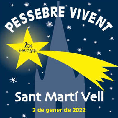 25è Pessebre Vivent de Sant Martí Vell - 2021
