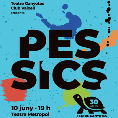 Espectacle 'Pessics', Teatre Ganyotes, 