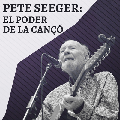 Concert 'Pete Seeger: el poder la cançó'