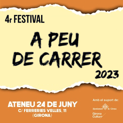 Festival A Peu de Carrer, Ateneu 24 de juny, Girona, 2023