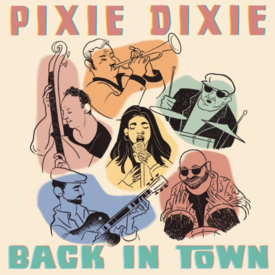 Disc 'Back in Town' dels Pixie Dixie, 2021
