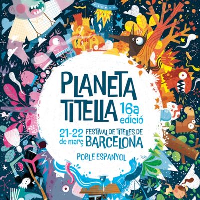 Planeta Titella, Planeta Titella 2026, 2026, Titelles, Festival de Titelles de Barcelona