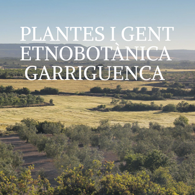 Exposició 'Plantes i gent, Etnobotànica garriguenca'