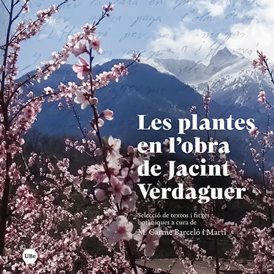 Llibre 'Les plantes en l'obra de Jacint Verdaguer', de M. Carme Barceló i Martí