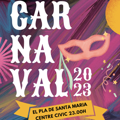 Carnaval del Pla de Santa Maria, 2023