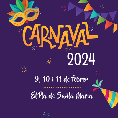 Carnaval del Pla de Santa Maria, 2024