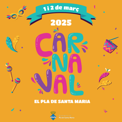 Carnaval del Pla de Santa Maria, 2025
