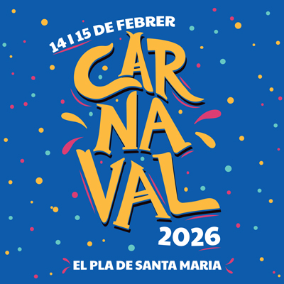 Carnaval del Pla de Santa Maria, 2026