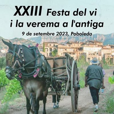 XXIII Festa del Vi i la Verema a l’Antiga, poboleda, 2023