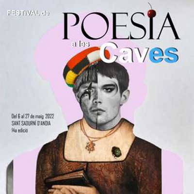 Festival de Poesia a les Caves - Sant Sadurní d'Anoia 2022