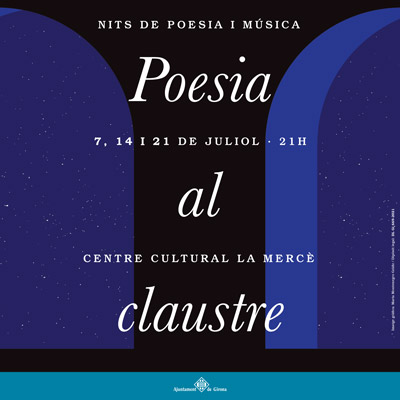Cicle 'Poesia al Claustre' a la Mercè, Girona, 2021