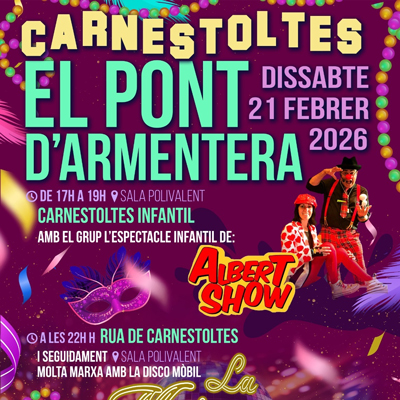 Carnestoltes al Pont d'Armentera, 2026