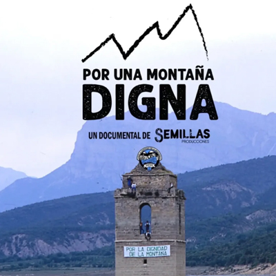 Por una montaña digna - Semillas Producciones