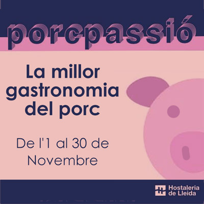 Jornades Gastronòmiques Porcpassió, Lleida, 2021