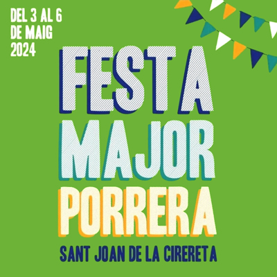 Festa Major de Sant Joan de la Cirereta a Porrera, 2024