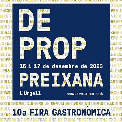 De Prop, 10a Fira Gastronòmica de Preixana, 2023