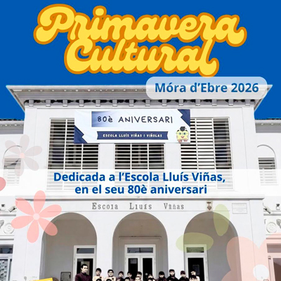 Primavera Cultural - Móra d'Ebre 2026
