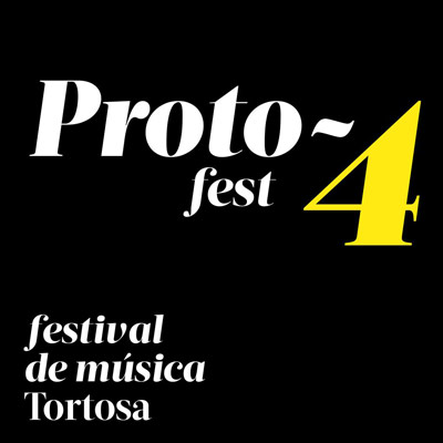Proto-fest 4. Festival de Música de Tortosa, 2024