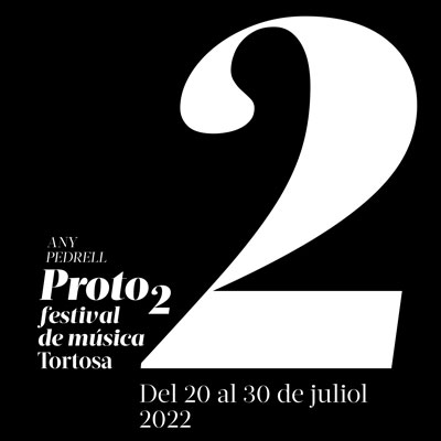 Proto2. Festival de Música de Tortosa - 2022