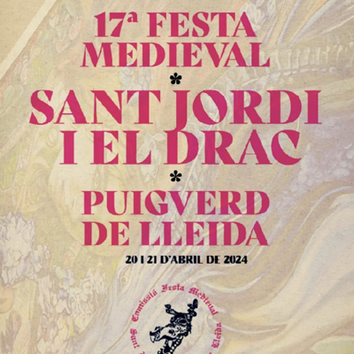 Festa Medieval de Sant Jordi i el Drac a Puigverd de Lleida, 2024
