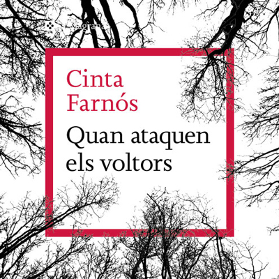 Llibre 'Quan ataquen els voltors', Cinta Farnós