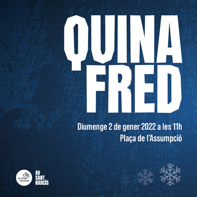 Quina Fred a Girona, 2022