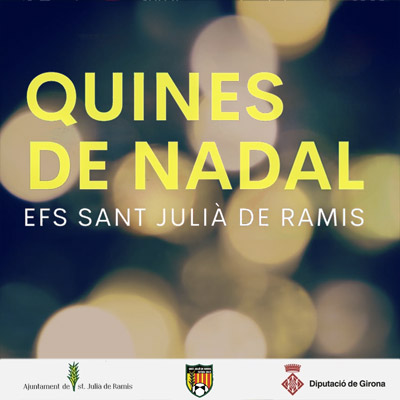 Quines de Nadal de l'EFS Sant Julià de Ramis, 2021