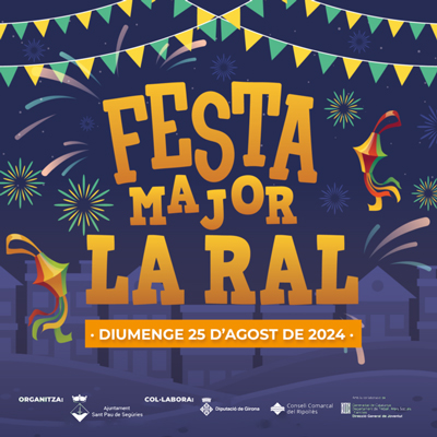 Festa Major de La Ral, Sant Pau de Segúries, 2024