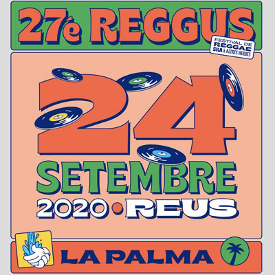 27è Festival Reggus, Reus, 2020