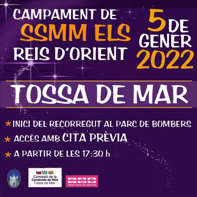 Cavalcada de Reis a Tossa de Mar, 2022, Campament Reial, Reis Mags