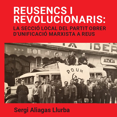 Llibre 'Reusencs i revolucionaris' de Sergi Aliagas