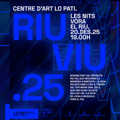 RIU VIU: Les nits vora el riu - Lo Pati 2025