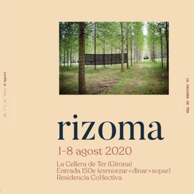 Festival Rizoma, Rizoma, Bosc de Can Ribes, La Cellera de Ter, 2020