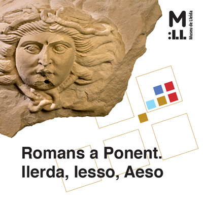 Exposició 'Romans a Ponent. Ilerda, Iesso, Aeso'
