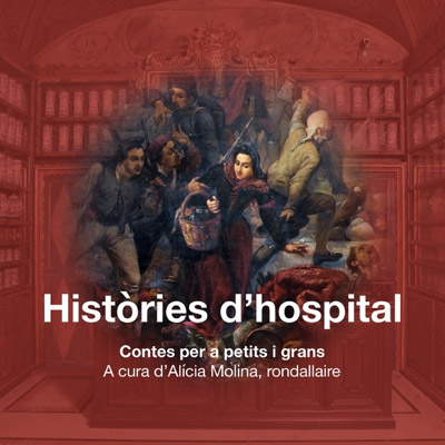 Històries d'hospital. Contes per a petits i grans, Antic Hospital de Santa Caterina, Girona, 2021