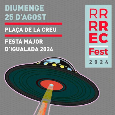 11è RRRREC Festival, Igualada, 2024